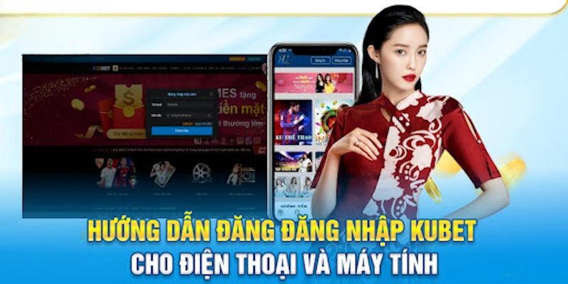 Hướng dẫn thành viên đăng nhập acc từ link vào Kubet